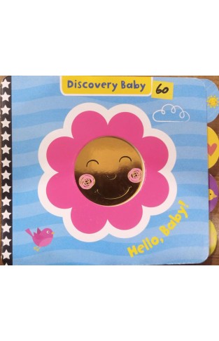 DISCOVERY BABY - HELLO BABY 