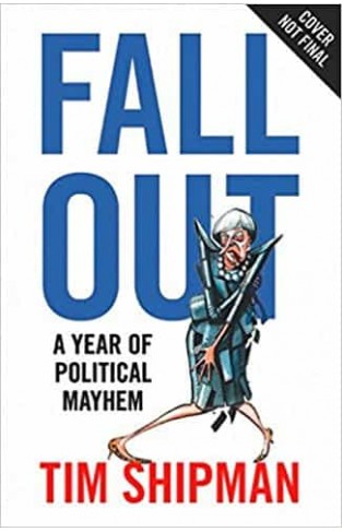 Fall Out: A Year of Political Mayhem