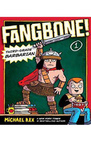 Fangbone! Third-Grade Barbarian (Fangbone! Third Grade Barbarian)