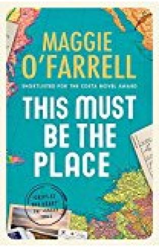 This Must Be The Place: Costa Award Shortlisted 2016