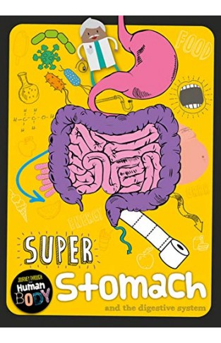 Super Stomach (journey Through The Human Body)