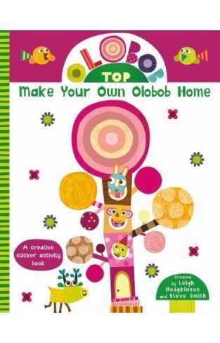 Olobob Top: Make Your Own Olobob Home