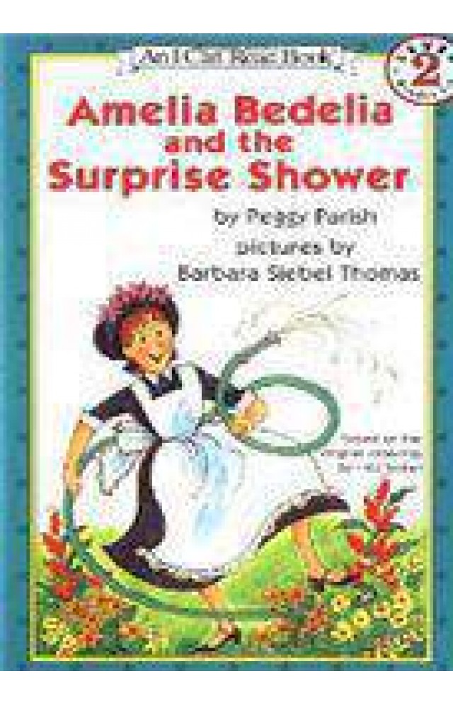 Amelia Bedelia and the Surprise Shower (I Can Read, Level 2)