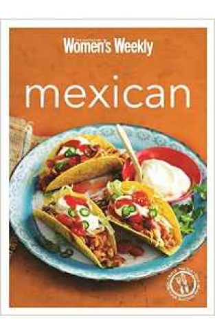 Mexican (Australian Womens Weekly Mini)