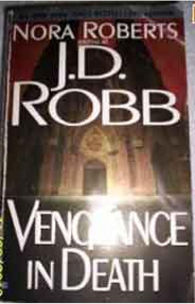 Vengeance in Death by J.D. Robb